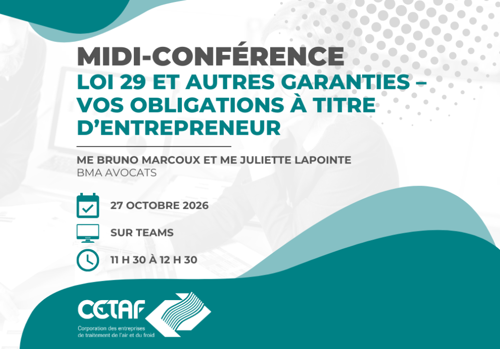 MIDI-CONFÉRENCE | Loi 29 et autres garanties – Vos obligations à titre d’entrepreneur