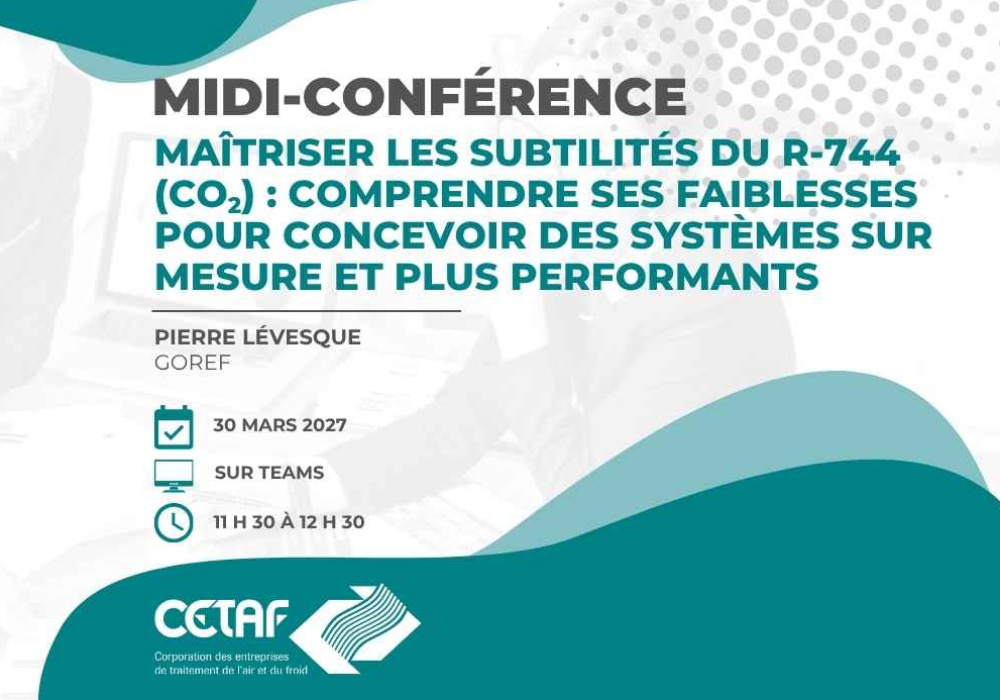 Midi-conférence | Maîtriser les subtilités du R-744 (CO2) : comprendre ses faiblesses pour concevoir des systèmes sur mesure et plus performants