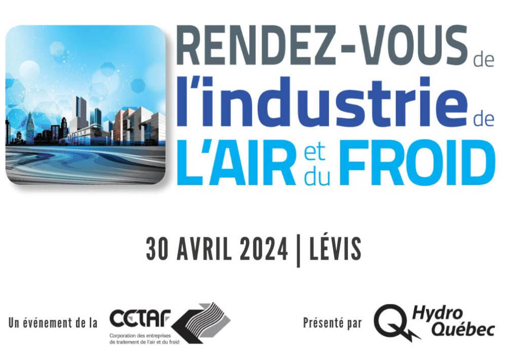 Rendez-vous de l&rsquo;industrie de l&rsquo;air et du froid | 30 avril 2024 &agrave; L&eacute;vis